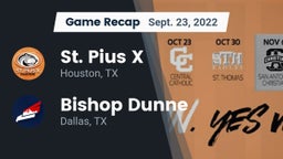 Recap: St. Pius X  vs. Bishop Dunne  2022