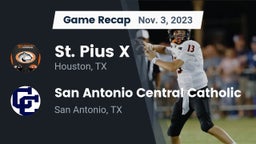 Recap: St. Pius X  vs. San Antonio Central Catholic  2023