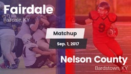 Matchup: Fairdale  vs. Nelson County  2017
