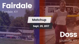 Matchup: Fairdale  vs. Doss  2017