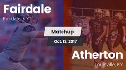 Matchup: Fairdale  vs. Atherton  2017