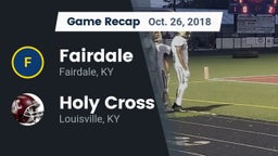 Recap: Fairdale  vs. Holy Cross  2018