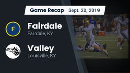 Recap: Fairdale  vs. Valley  2019