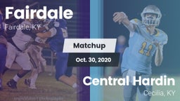 Matchup: Fairdale  vs. Central Hardin  2020