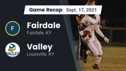 Recap: Fairdale  vs. Valley  2021