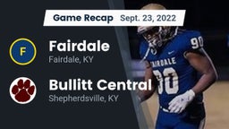 Recap: Fairdale  vs. Bullitt Central  2022