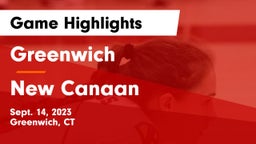 Greenwich  vs New Canaan  Game Highlights - Sept. 14, 2023