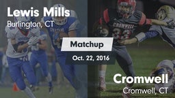 Matchup: Lewis Mills HS vs. Cromwell  2015