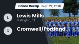 Recap: Lewis Mills  vs. Cromwell/Portland 2018