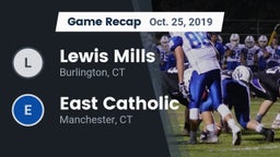 Recap: Lewis Mills  vs. East Catholic  2019