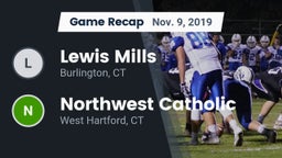 Recap: Lewis Mills  vs. Northwest Catholic  2019