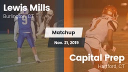 Matchup: Lewis Mills HS vs. Capital Prep  2019