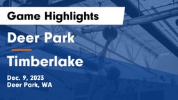 Deer Park  vs Timberlake  Game Highlights - Dec. 9, 2023