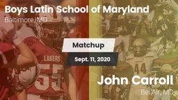 Matchup: Boys Latin High vs. John Carroll  2020