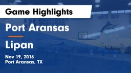 Port Aransas  vs Lipan  Game Highlights - Nov 19, 2016