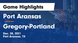 Port Aransas  vs Gregory-Portland  Game Highlights - Dec. 28, 2021