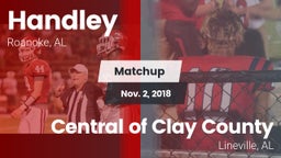 Matchup: Handley  vs. Central  of Clay County 2018