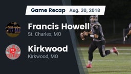 Recap: Francis Howell  vs. Kirkwood  2018