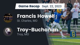 Recap: Francis Howell  vs. Troy-Buchanan  2023