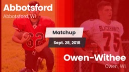 Matchup: Abbotsford vs. Owen-Withee  2018