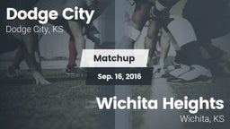 Matchup: Dodge City vs. Wichita Heights  2016
