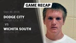 Recap: Dodge City  vs. Wichita South  2016