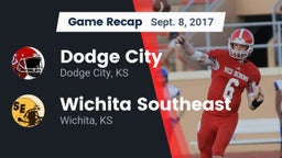 Recap: Dodge City  vs. Wichita Southeast  2017