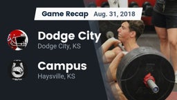 Recap: Dodge City  vs. Campus  2018