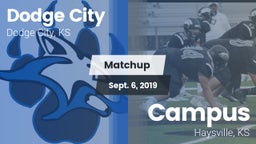 Matchup: Dodge City vs. Campus  2019