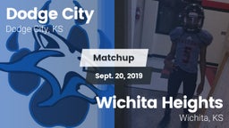 Matchup: Dodge City vs. Wichita Heights  2019