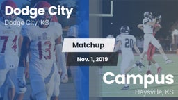 Matchup: Dodge City vs. Campus  2019
