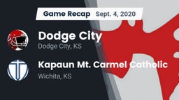 Recap: Dodge City  vs. Kapaun Mt. Carmel Catholic  2020