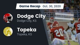 Recap: Dodge City  vs. Topeka  2020