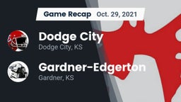 Recap: Dodge City  vs. Gardner-Edgerton  2021