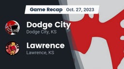 Recap: Dodge City  vs. Lawrence  2023