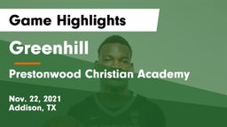Greenhill  vs Prestonwood Christian Academy Game Highlights - Nov. 22, 2021