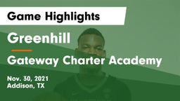 Greenhill  vs Gateway Charter Academy  Game Highlights - Nov. 30, 2021