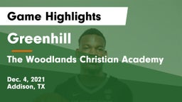 Greenhill  vs The Woodlands Christian Academy  Game Highlights - Dec. 4, 2021