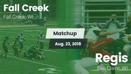 Matchup: Fall Creek High vs. Regis  2018