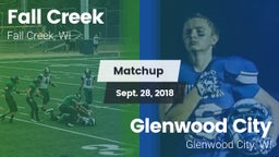 Matchup: Fall Creek High vs. Glenwood City  2018