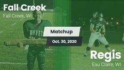 Matchup: Fall Creek High vs. Regis  2020