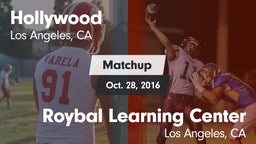 Matchup: Hollywood vs. Roybal Learning Center 2016
