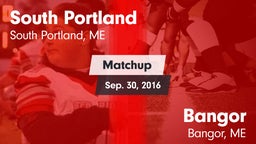 Matchup: South Portland High vs. Bangor  2016