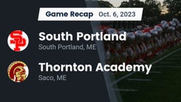 Recap: South Portland  vs. Thornton Academy 2023