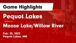 Pequot Lakes  vs Moose Lake/Willow River  Game Highlights - Feb. 25, 2022