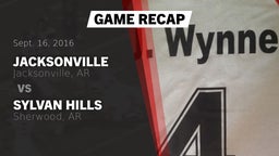 Recap: Jacksonville  vs. Sylvan Hills  2016