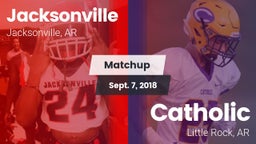 Matchup: Jacksonville High vs. Catholic  2018