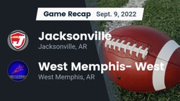 Recap: Jacksonville  vs. West Memphis- West 2022