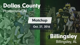 Matchup: Dallas County vs. Billingsley  2016
