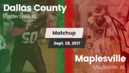Matchup: Dallas County vs. Maplesville  2017